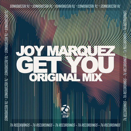 Joy Marquez - Get You [SS769]